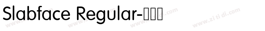 Slabface Regular字体转换 Slabface Regular字体转换